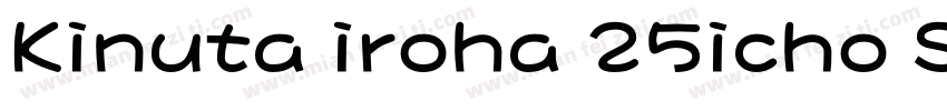Kinuta iroha 25icho StdN R字体转换